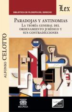 Paradojas y Antinomias. La TeorÃ­a General del Ordenamiento JurÃ­dico y sus Contradicciones.